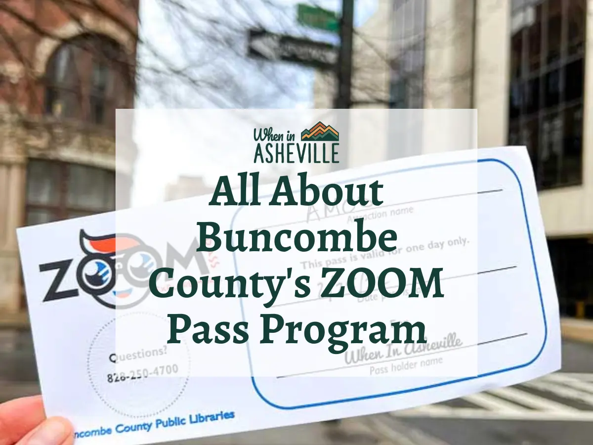 ZOOM Pass with Asheville in the background with text "All About Buncombe County's ZOOM Pass Program"