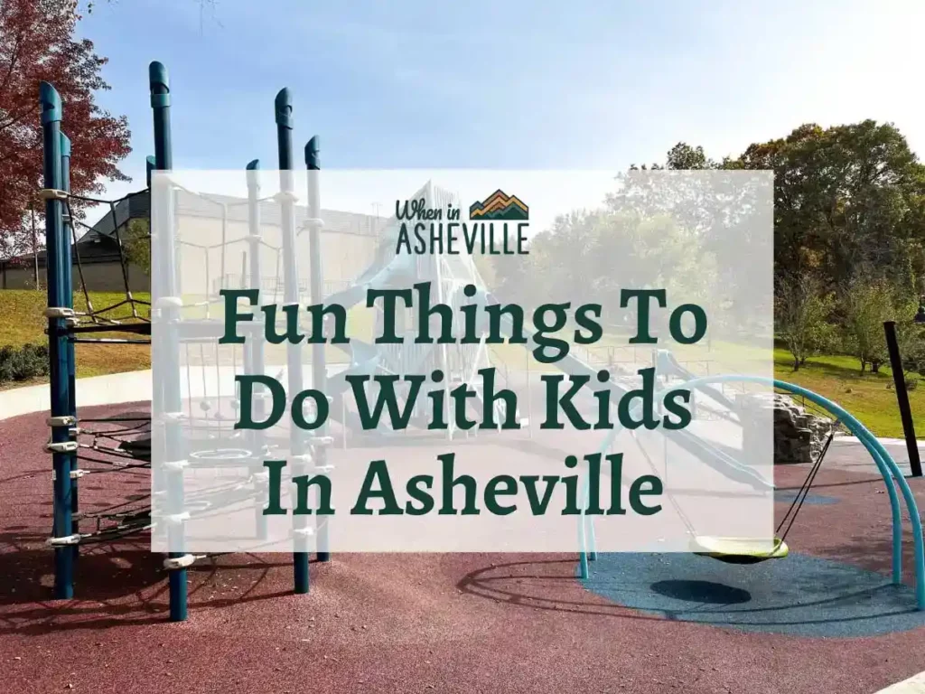 Tempie Avery Park playground equipment with text "Fun things to do with kids in Asheville"