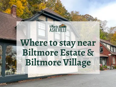 Cover to guide on where to stay near Biltmore Village and Biltmore Estate