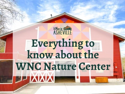 Red barn with the text "everything to know about the WNC Nature Center"